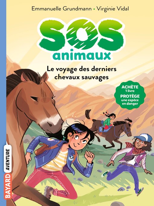 Title details for Le voyage des derniers chevaux sauvages by Emmanuelle Grundmann - Available